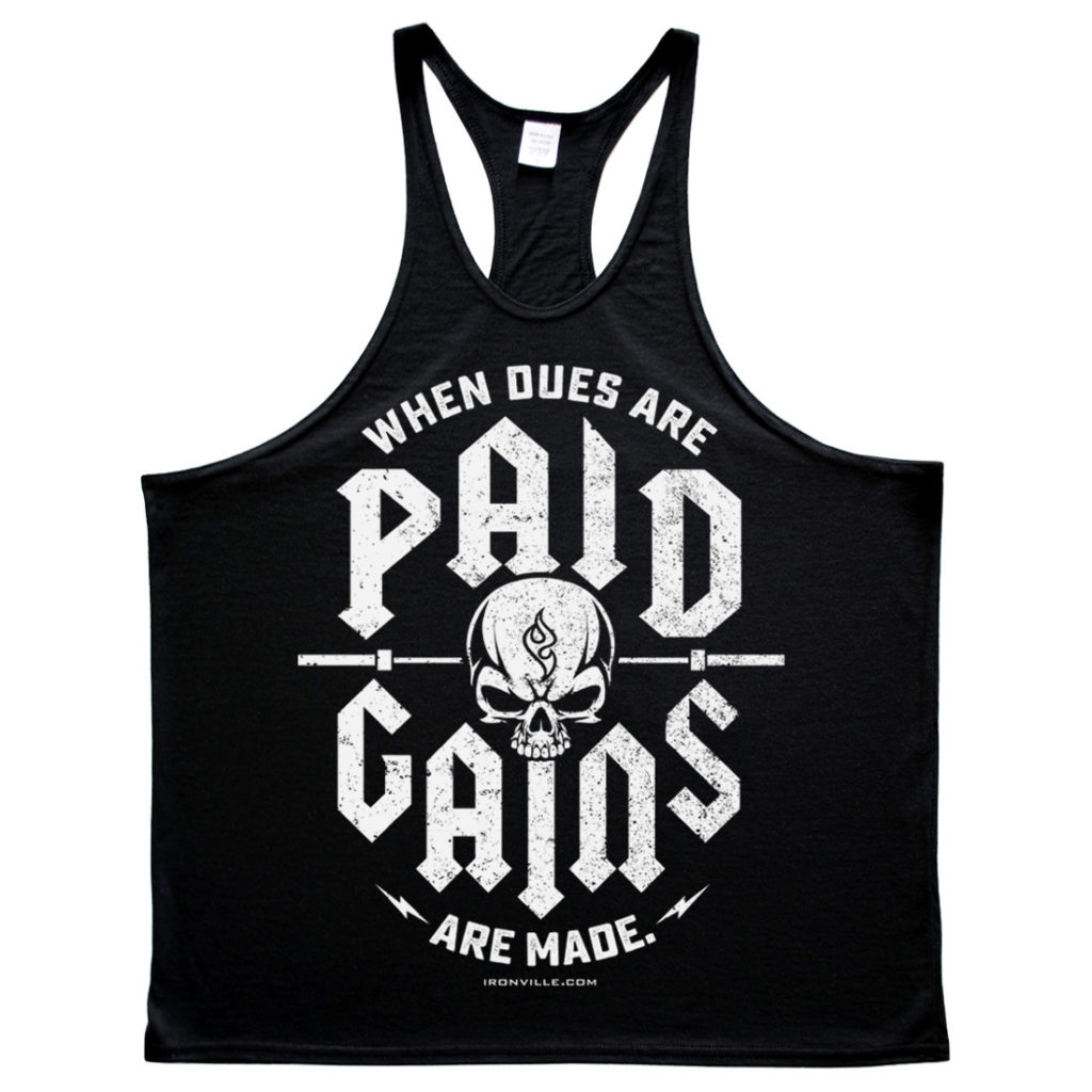 When Dues Are Paid Gains Made Powerlifting Stringer Tank Top Black