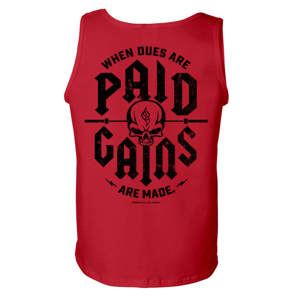 When Dues Are Paid Gains Made Bodybuilding Gym Tank Top Red With Black