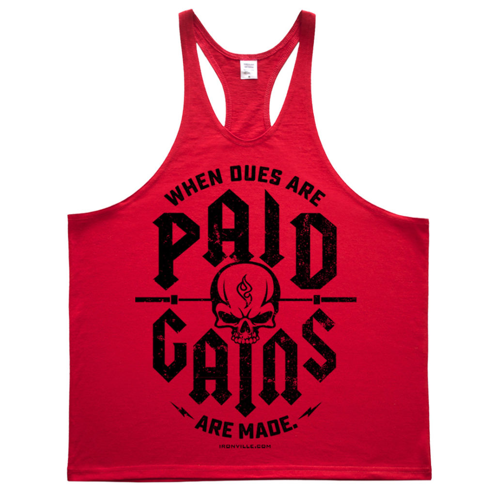 When Dues Are Paid Gains Made Bodybuilding Stringer Tank Top Red With Black