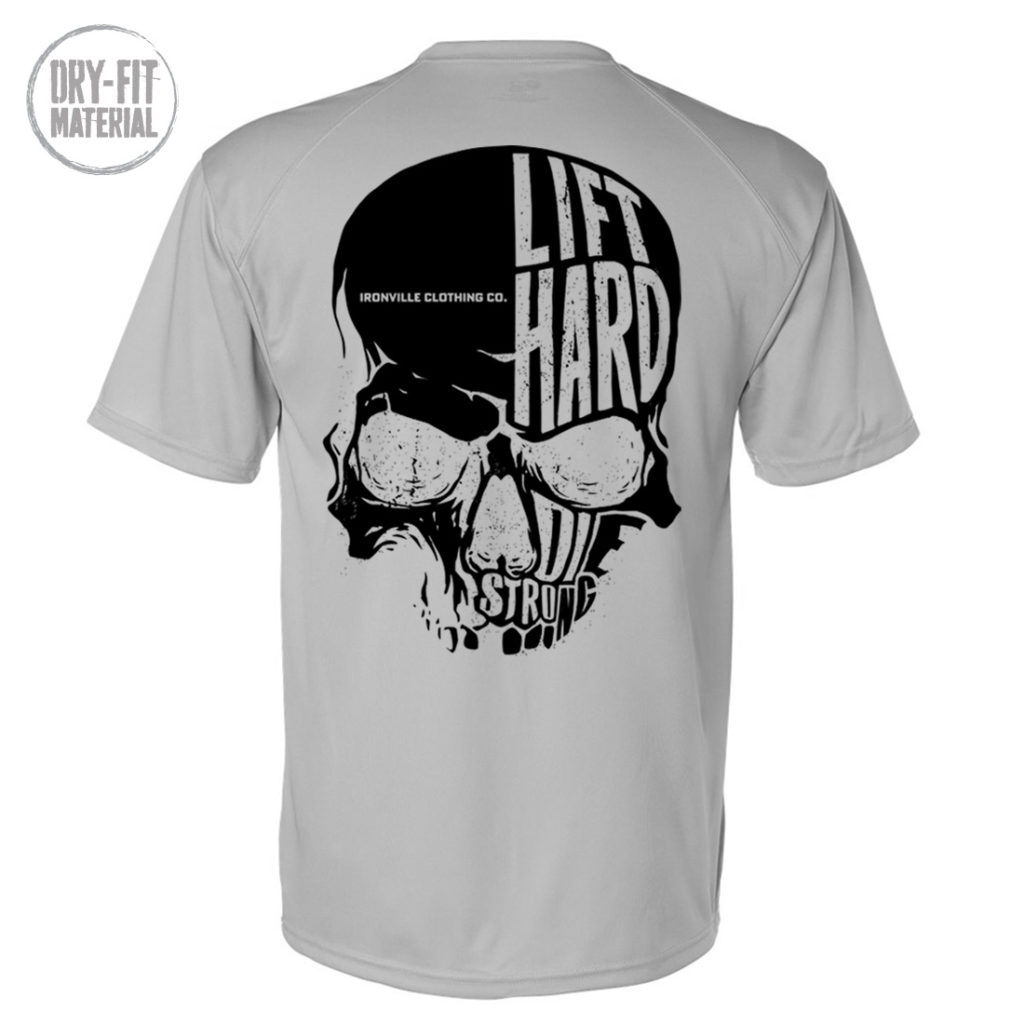 Ironville Skull Lift Hard Die Strong Powerlifting Dri Fit T Shirt Gray With Black Art