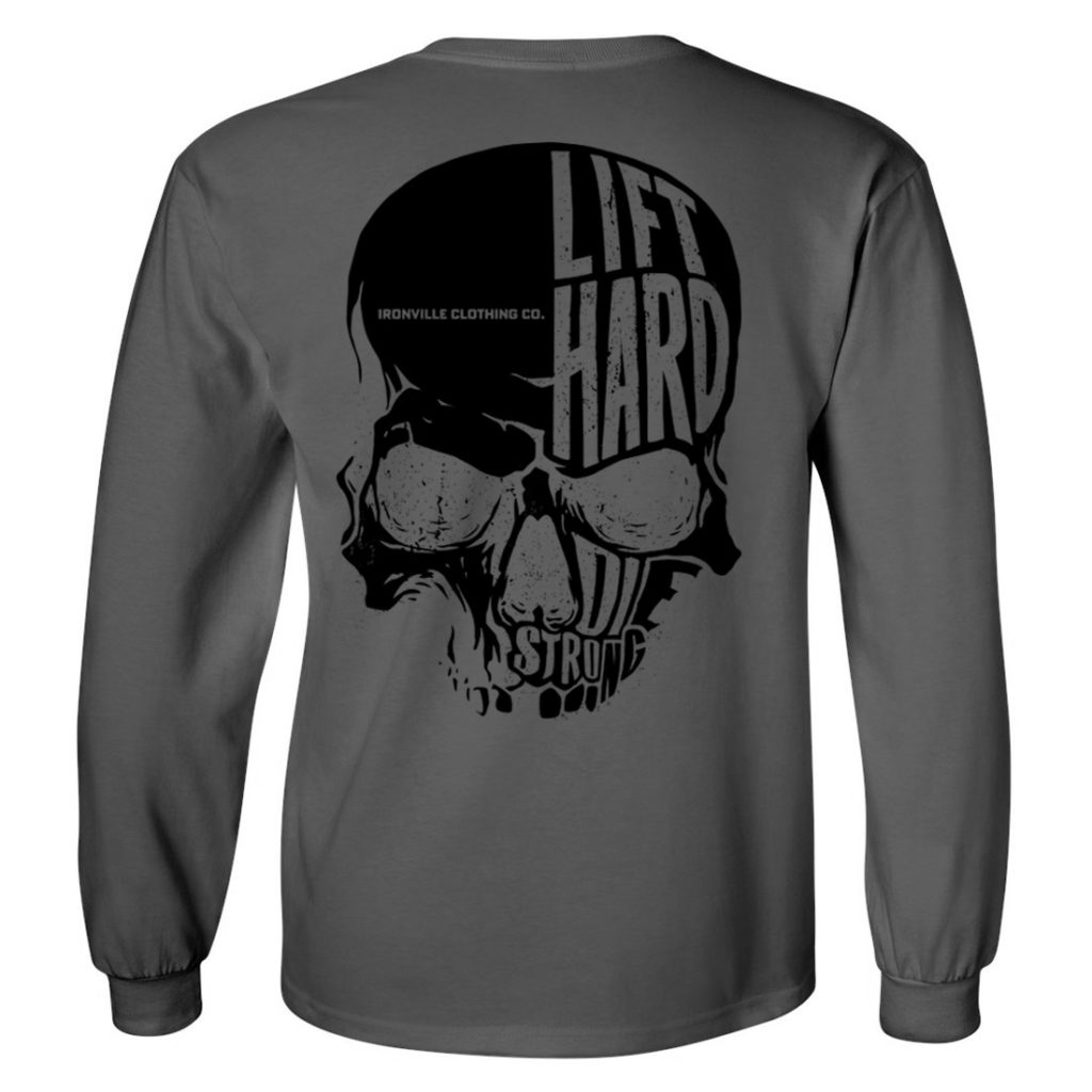 Ironville Skull Lift Hard Die Strong Powerlifting Long Sleeve T Shirt Charcoal With Black Art