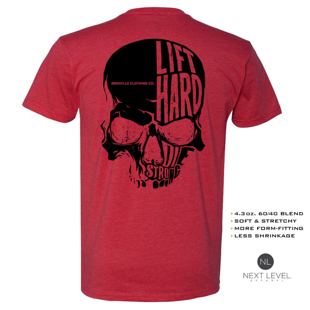 Ironville Skull Lift Hard Die Strong Powerlifting Soft Blend Fitted T Shirt Red With Black Back Art