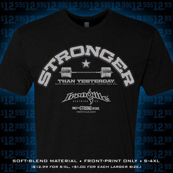 Ironville Stronger Than Yesterday Special Sale Black Front