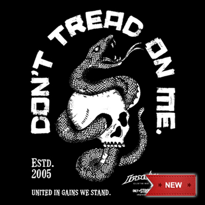 Don't Tread On Me - United In Gains We Stand